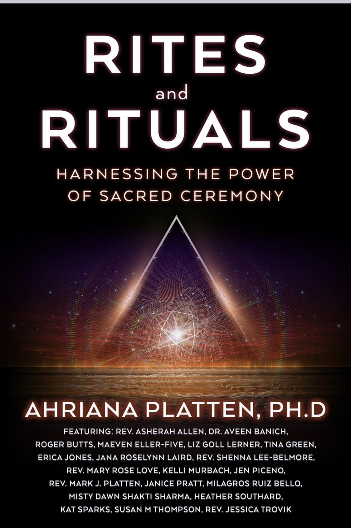 Rites and Rituals Harnessing the Power of Sacred Ceremony