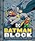 Batman Block (An Abrams Block Book) by Warner Brothers