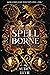 Spell Borne (Lointaine Fairy Tales, #1)