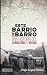Este barrio de barro by Iñigo López Simón