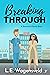 Breaking Through (A Stevens...