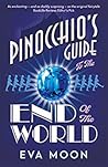 Pinocchio's Guide to the End of the World