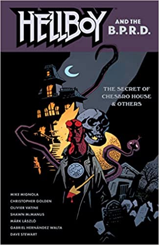 Hellboy and the B.P.R.D.: The Secret of Chesbro House & Others