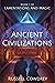 Ancient Civilizations by Russell Cowdrey