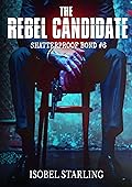 The Rebel Candidate