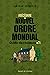 Abécédaire du Nouvel Ordre Mondial  by Arthur Sapaudia