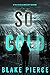 So Cold (Faith Bold #2)