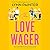 The Love Wager (Mr. Wrong Number, #2)
