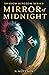 Mirror of Midnight: New Yor...