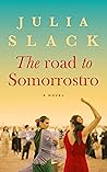 The Road to Somorrostro by Julia Slack