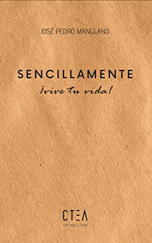 Sencillamente: ¡vive tu vida! (Kraft) (Spanish Edition)