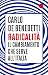 Radicalità: Il cambiamento che serve all'Italia