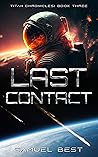 Last Contact (Titan Chronicles, #3) Last Contact (Titan Chronicles, #3)