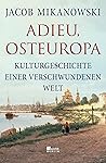 Adieu, Osteuropa:...