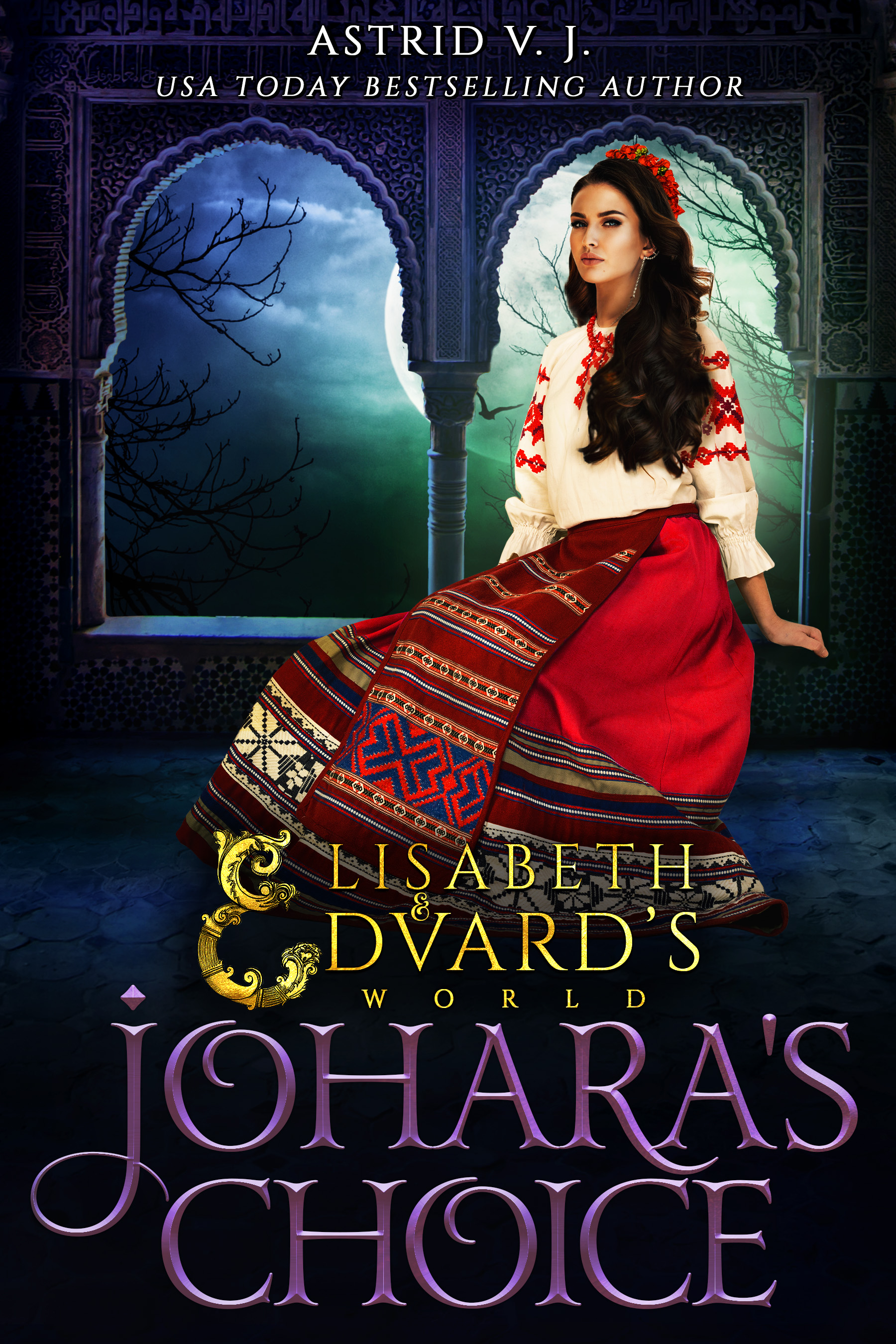 Johara's Choice (Elisabeth and Edvard's World, #4)