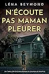 N'écoute pas Mama...
