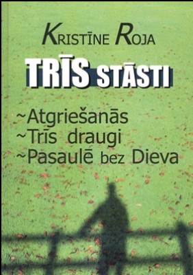 Trīs stāsti (Paperback)