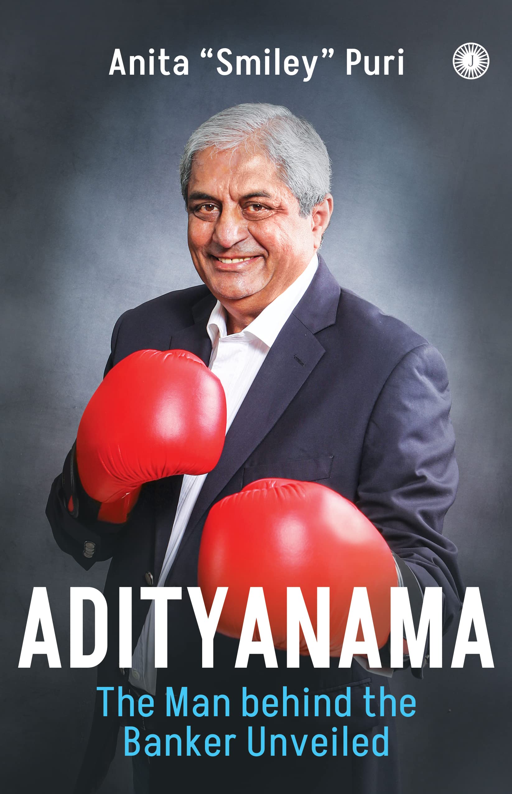 Adityanama: The Man behind the Banker Unveiled (Kindle Edition)