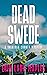 The Dead Swede: A contempor...