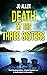 Death at the Three Sisters ...