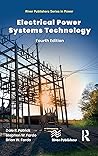 Electrical Power Systems Technology (River Publishers Series in Power)