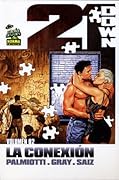 21 Down - La conexión: Volumen 02