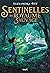 Sentinelles du Royaume Sauvage: Sentinelles du Royaume Sauvage, tome 1 (French Edition)