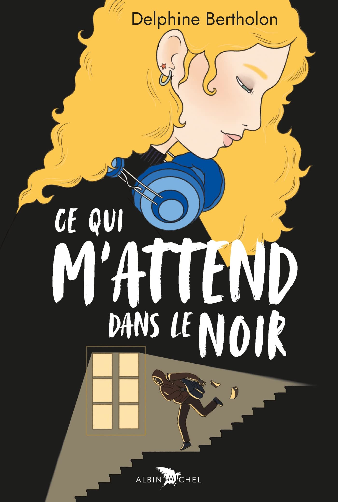 Ce qui m'attend dans le noir (French Edition)
