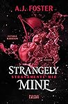 Strangely Mine. S...