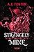 Strangely Mine. Stranamente mio