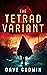 The Tetrad Variant