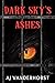Dark Sky's Ashes (Large Pri...