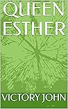QUEEN ESTHER