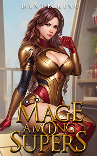 Mage Among Supers 1 (Kindle Edition)
