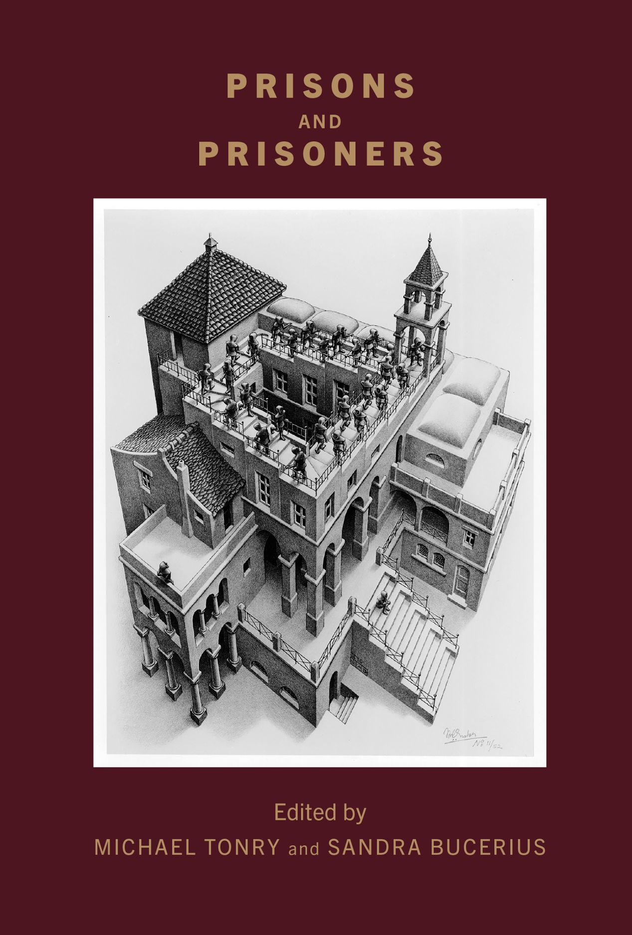 Crime and Justice, Volume 51: Prisons and Prisoners (Volume 51) (Crime and Justice: A Review of Research)