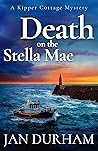 Death on the Stella Mae (Kipper Cottage Mystery, #5)