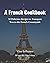 A French Cookbook: 50 Delic...