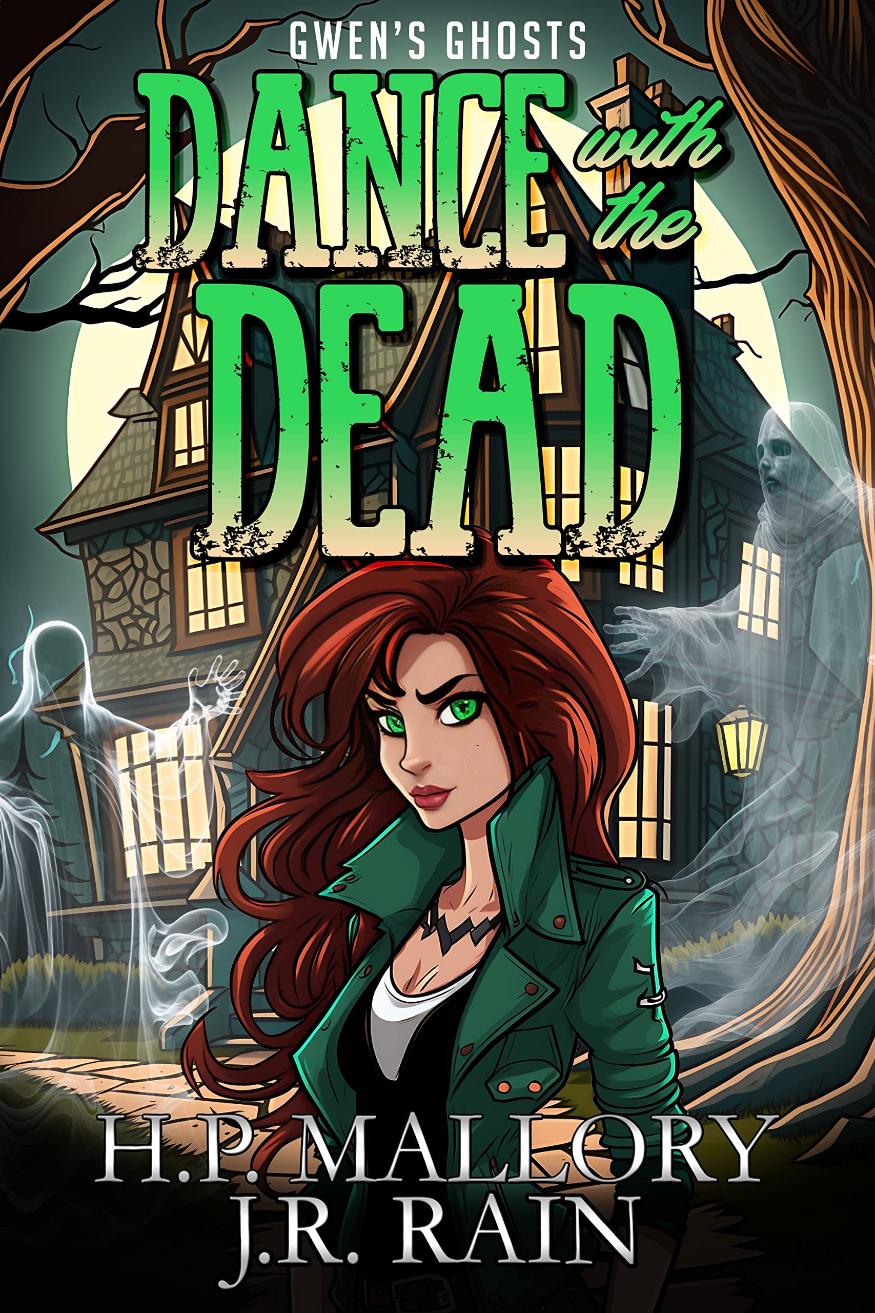 Dance With the Dead (Gwen's Ghosts, #1)
