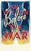 Before the War