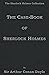 The Case-Book of Sherlock Holmes