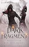 The Dark Fragment