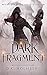 The Dark Fragment by D.K. Holmberg