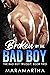 Broken By The Bad Boy