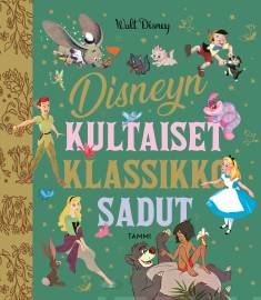 Disneyn kultaiset klassikkosadut (Tammen kultaiset kirjat #70, #127, #136, #218, #243, #262, #263, #264, #265, #266)