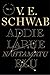 Addie LaRue nähtamatu elu by Victoria E. Schwab