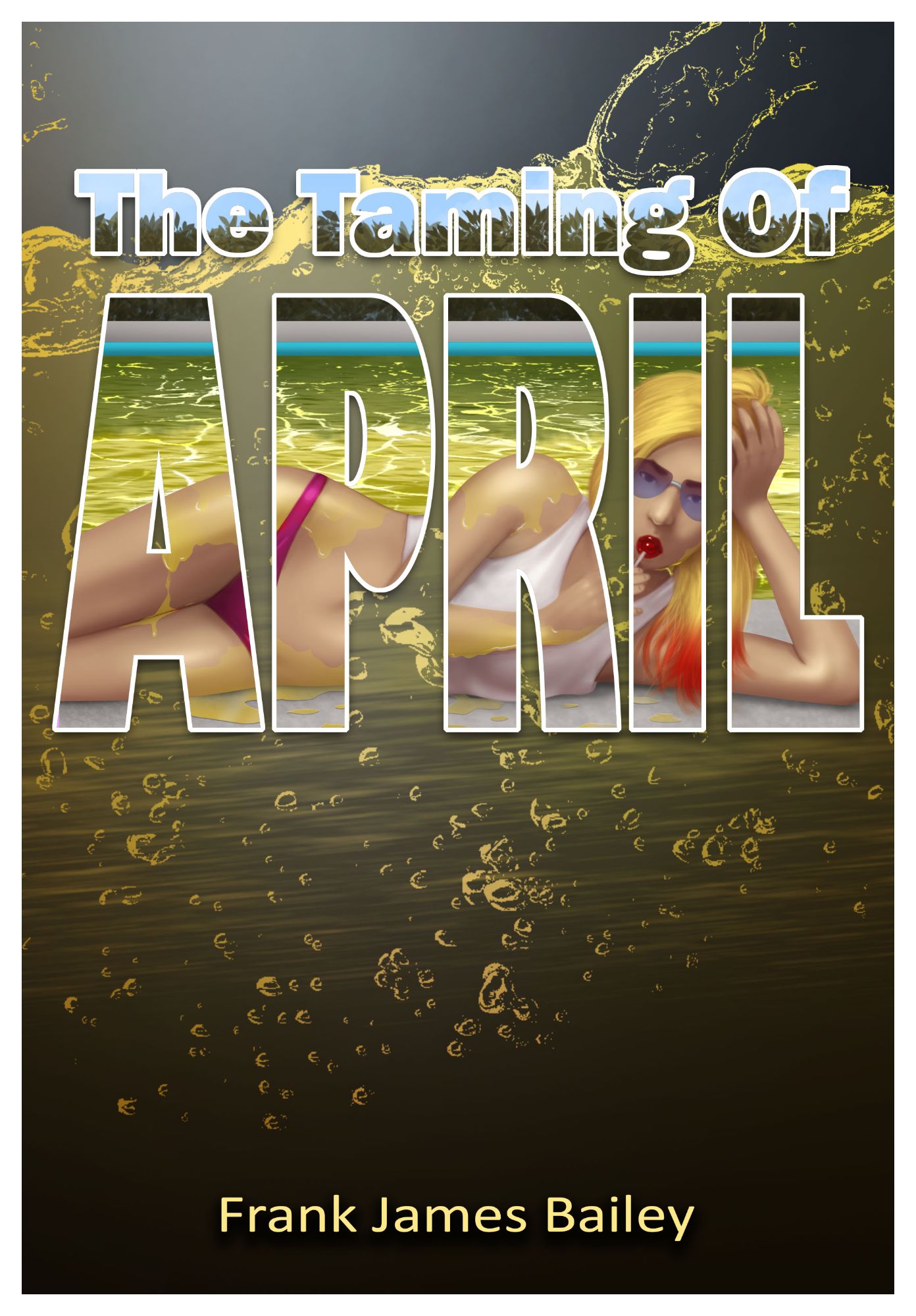 The Taming Of April (Paperback)