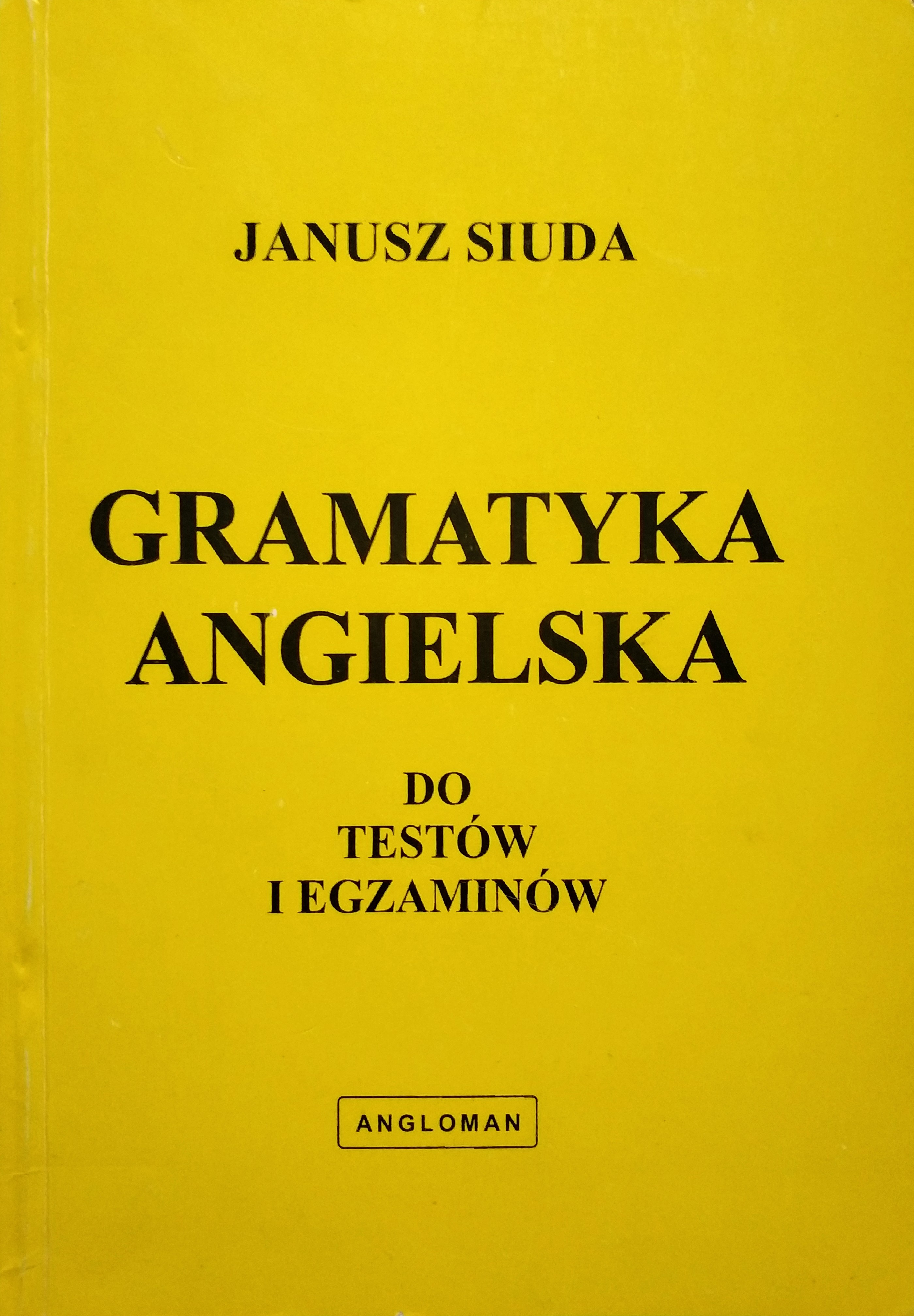 Gramatyka angielska do testów i egzaminów