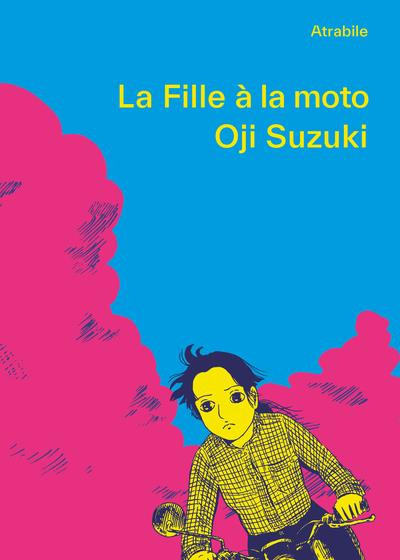La Fille à la moto (Hardcover)