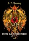 Den brændende gud by R.F. Kuang