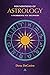 Foundations of Astrology by Dena DeCastro